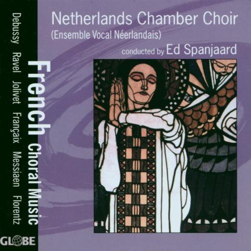 Nederlands Kamerkoor - French Choral Music