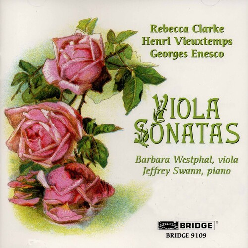 Clarke/Vieuxtemps/Enesco - Viola Sonatas