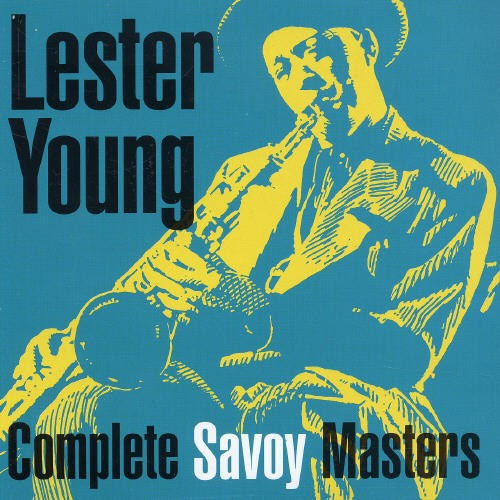 Young Lester - Complete Savoy Masters