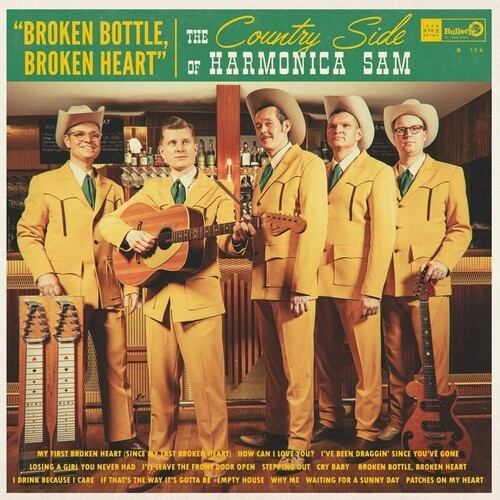 Country Side Of Harmonica Sam - Broken Bottle, Broken Heart