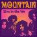 Mountain - Live In The 70S Mountain - Live In The 70S