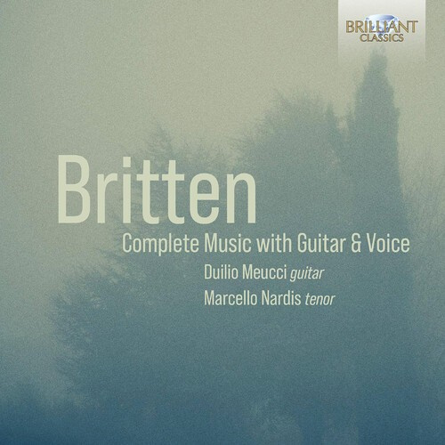 Benjamin Britten - Complete Music With Guitar & Voice
