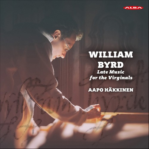 William Byrd - Late Music For Virginals