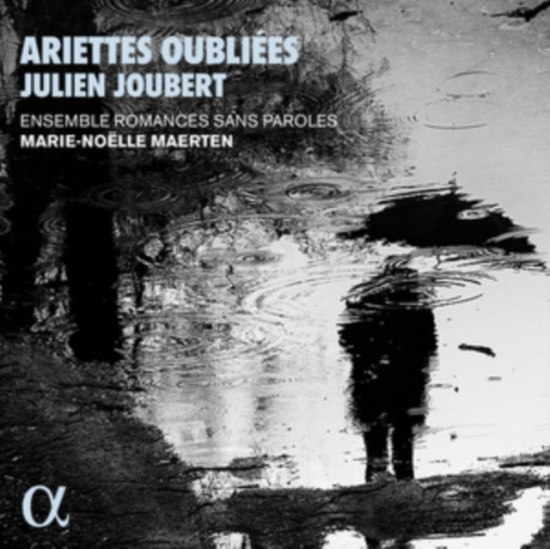 Joubert Julien - Ariettes Oubliées