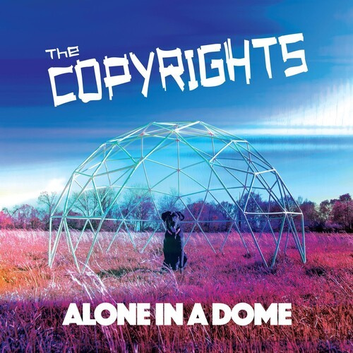 Copyrights The - Alone In A Dome (Black Vinyl Lp)