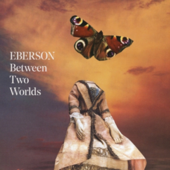 Eberson - Between Two Worlds
