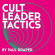 Paul Draper - Cult Leader Tactics Paul Draper - Cult Leader Tactics