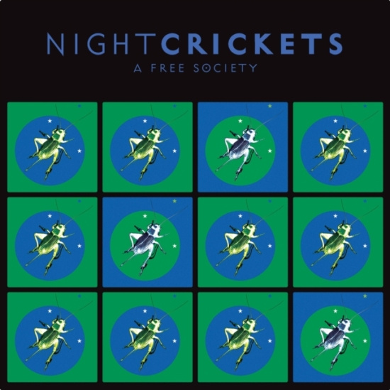 Night Crickets - A Free Society