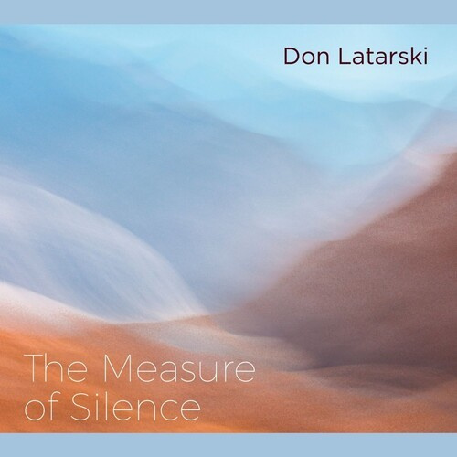 Don Latarski - Measure Of Silence