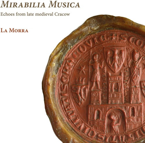 Various - Mirabilia Musica: Echoes From Late