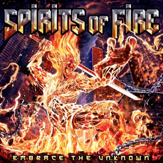 Spirits Of Fire - Embrace The Unknown