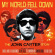 Carter John - My World Fell Down - The John Carte Carter John - My World Fell Down - The John Carte