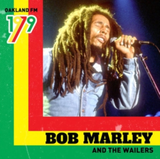 Marley Bob & The Wailers - Oakland Fm 1979