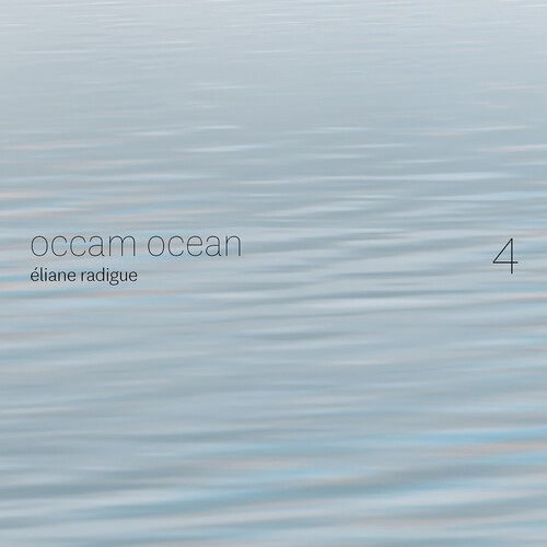 Radigue Eliane - Occam Ocean, Vol. 4