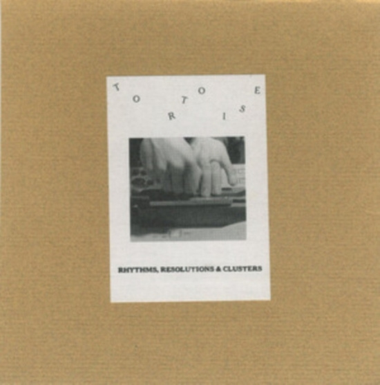 Tortoise - Rhythms, Resolutions & Clusters