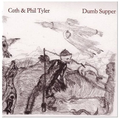 Cath & Phil Tyler - Dumb Supper