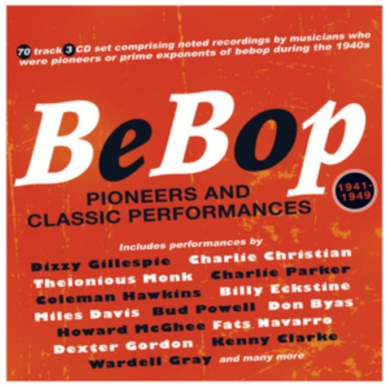Various Artists - Bebop - Pioneers & Classic Performa