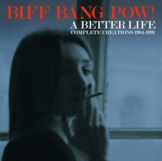 Biff Bang Pow! - A Better Life - Complete Creations