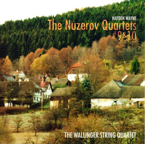 Wayne Hayden & The Wallinger String - Nuzerov Quartets 9 & 10