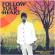 Michael Franti And Spearhead - Follow Your Heart Michael Franti And Spearhead - Follow Your Heart