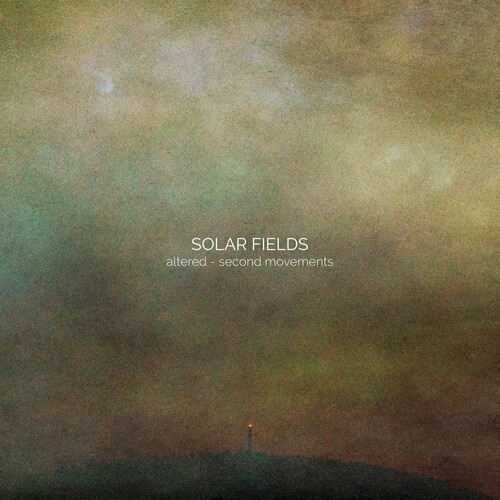 Solar Fields - Altered - Second Movements