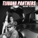 Tijuana Panthers - Halfway To Eighty Tijuana Panthers - Halfway To Eighty