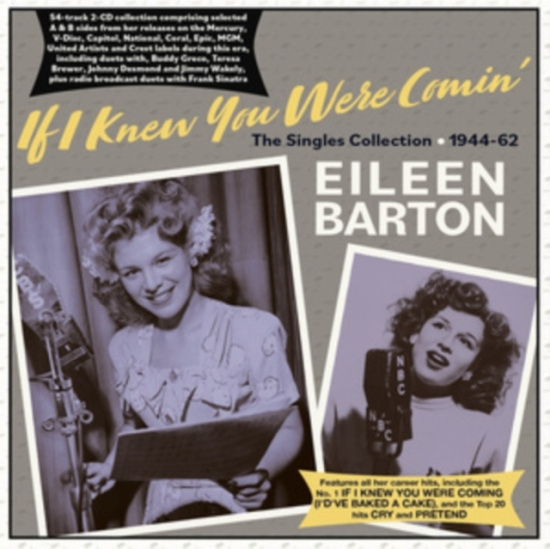 Barton Eileen - If I Knew You Were Comin' - Singles