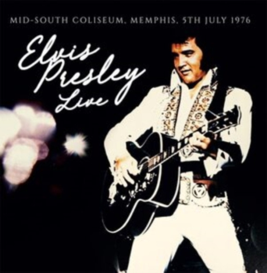 Presley Elvis - Mid-South Coliseum, Memphis 5/7/76