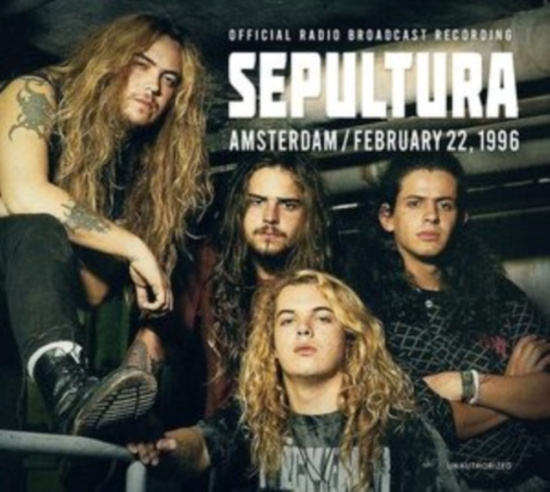 Sepultura - Amsterdam, February 22, 1996