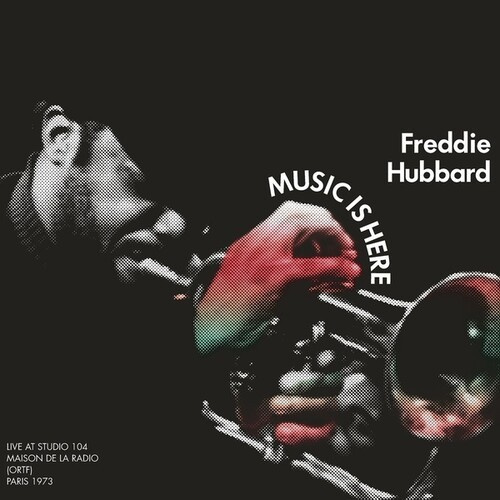 Hubbard Freddie - Music Is Here (1973)