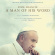 Original Motion Picture Soundt - Pope Francis A Man Of His Word Original Motion Picture Soundt - Pope Francis A Man Of His Word