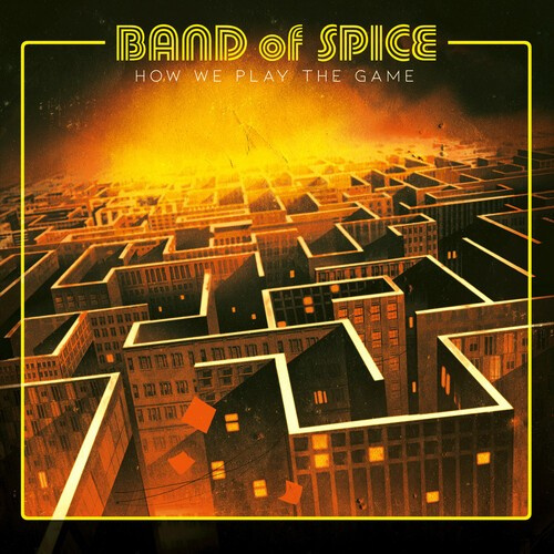 Band Of Spice - How We Play The Game (Vinyl Lp)