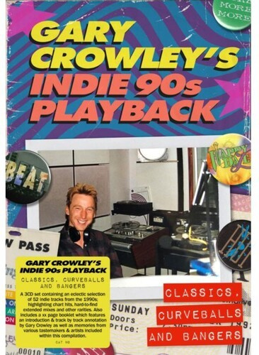 V/A - Gary Crowley's Indie 90S Playback Classics, Curveballs And Bangers