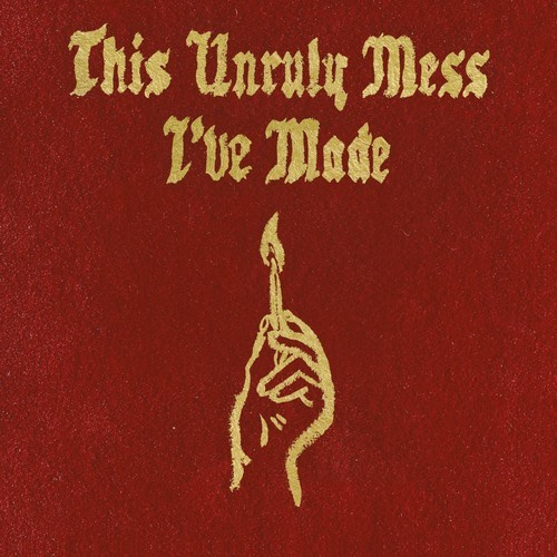 Macklemore & Ryan Lewis - This Unruly Mess I've..