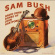 Bush Sam - Radio John: Songs Of John Hartford Bush Sam - Radio John: Songs Of John Hartford