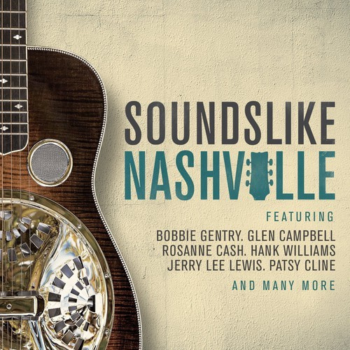 Sounds Like Nashville - Roseanne Cash Bobby Gentry Mfl