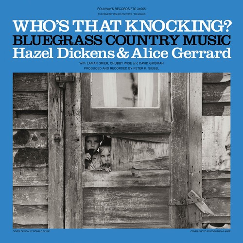 Hazel Dickens And Alice Gerrard - Who's That Knocking?