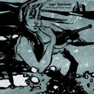 Inger Hannisdal - North Suth Wast West