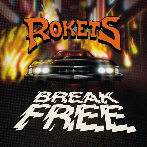 Rokets - Break Free Lp (Orange/Black Splatte