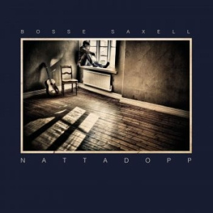 Bosse Saxell - Nattadopp