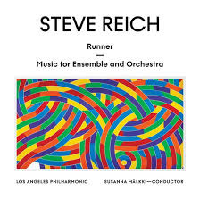 Los Angeles Philharmonic & Sus - Steve Reich: Runner / Music Fo