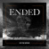 Ended - Into The Nothing Ended - Into The Nothing