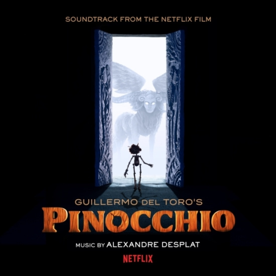 Desplat Alexandre - Guillermo Del Toro's Pinocchio (Soundtrack From The Netflix Film)