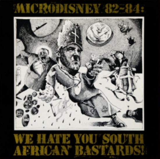 Microdisney - 82-84: We Hate You South African Ba
