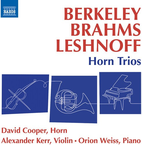 Berkeley Lennox Brahms Johannes - Berkeley, Brahms & Leshnoff: Horn T