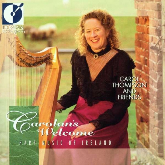Carol Thompson And Friends - Carolan's Welcome: Harp Music
