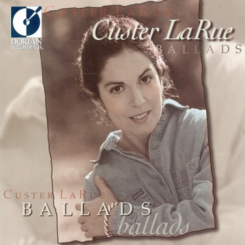 Larue Custer Baltimore Consort - Ballads