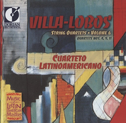 Cuarteto Latinoamericano - Villa-Lobos: String Quartets, Vol.