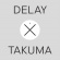Takuma Watanabe - Delay X Takuma Takuma Watanabe - Delay X Takuma