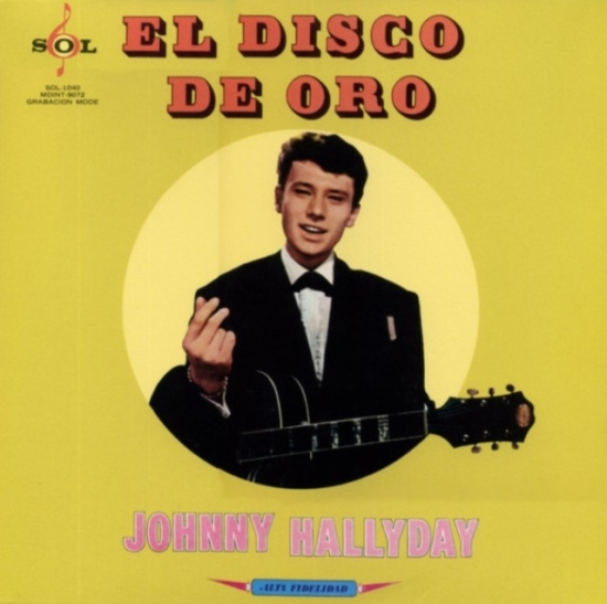 Johnny Hallyday - Vogue Made In Mexique: El Disco De Oro